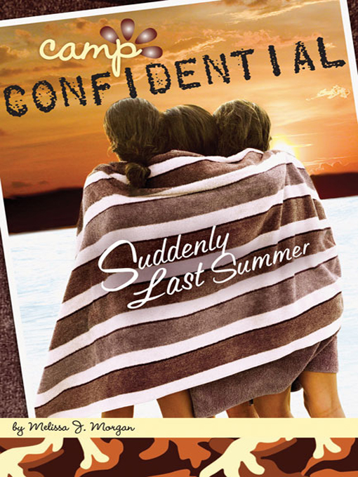 Title details for Suddenly Last Summer #20 by Melissa J. Morgan - Available